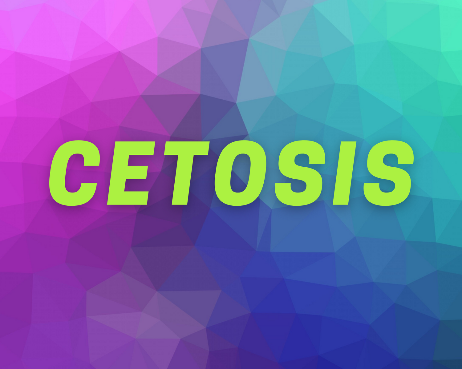 ¿CÓMO SABER SI ESTÁS EN CETOSIS?